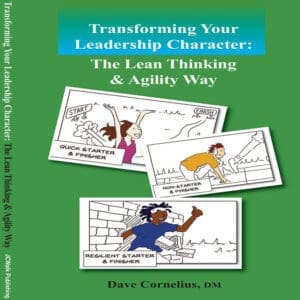 Transforming Your Leadership Character Book